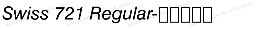Swiss 721 Regular字体转换